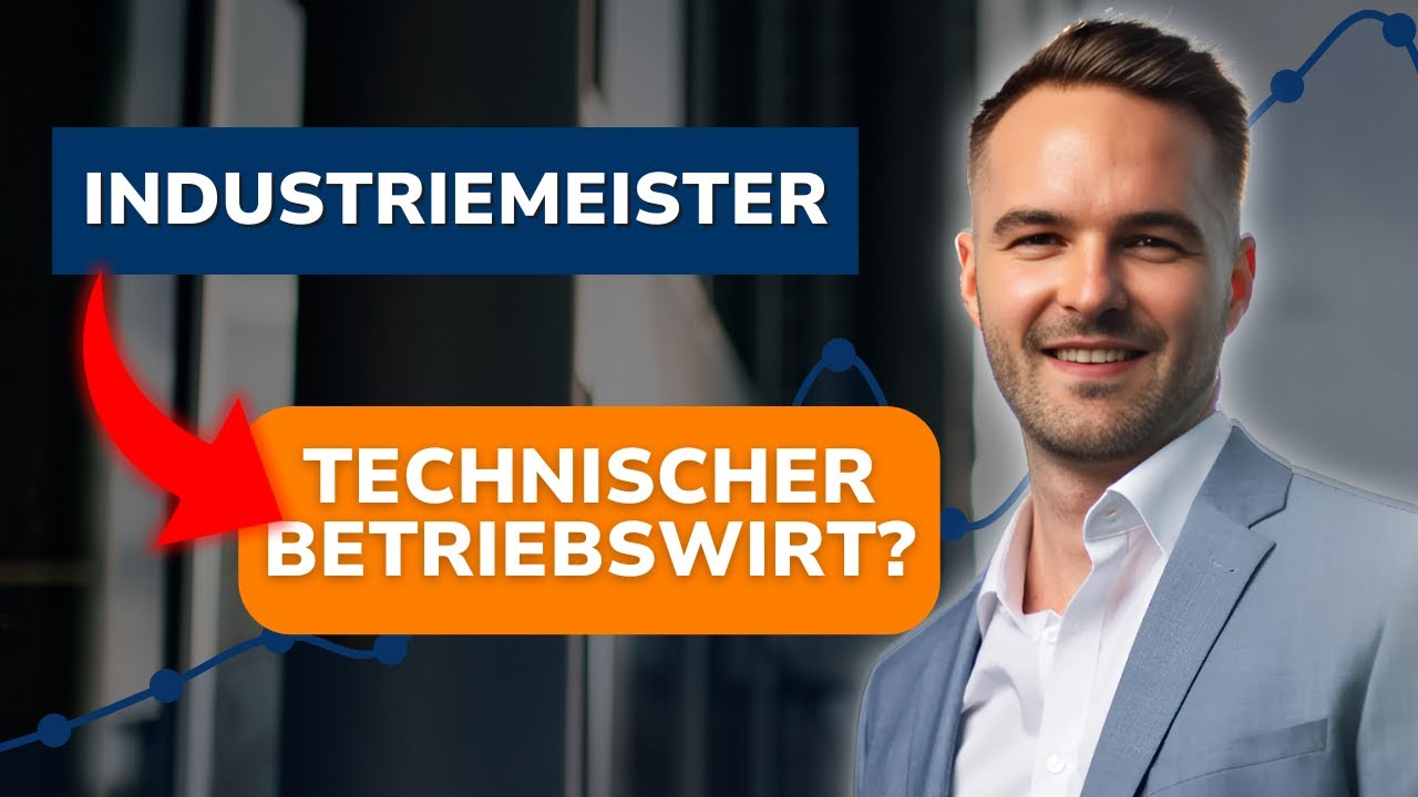 Lohnt sich der Technische Betriebswirt (IHK) nach dem Industriemeister?
