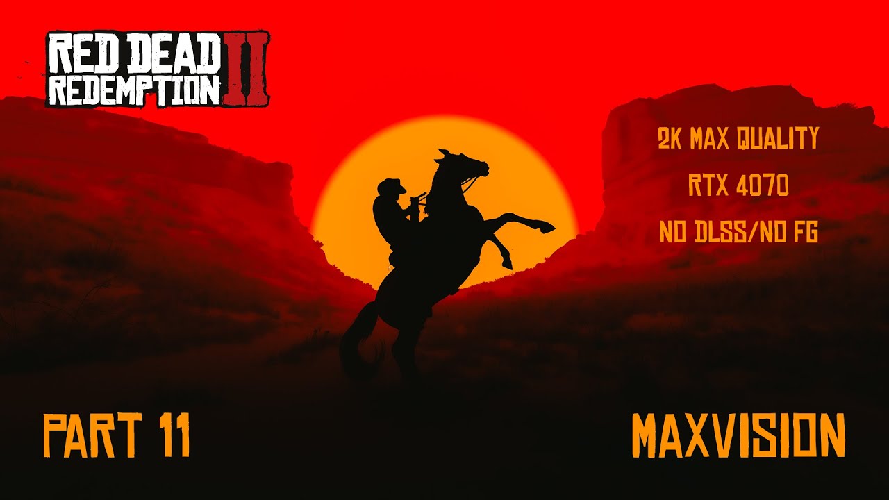 Red Dead Redemption 2 Native 2K Ultra | RTX 4070 | True Graphics Showcase | MaxVision | Part 11