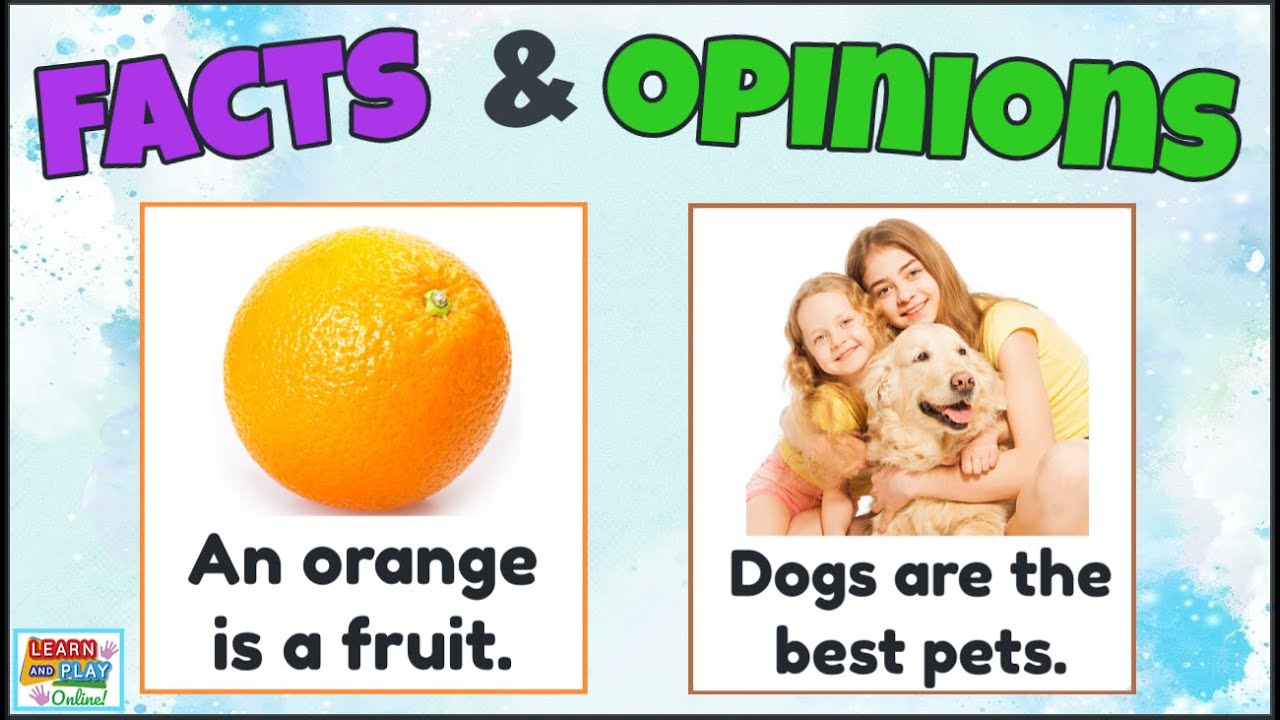 Facts and Opinions