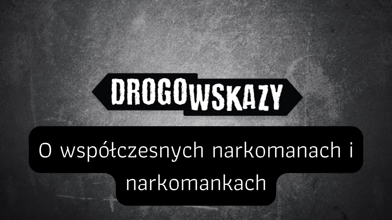 O współczesnych narkomanach i narkomankach | Drogowskazy