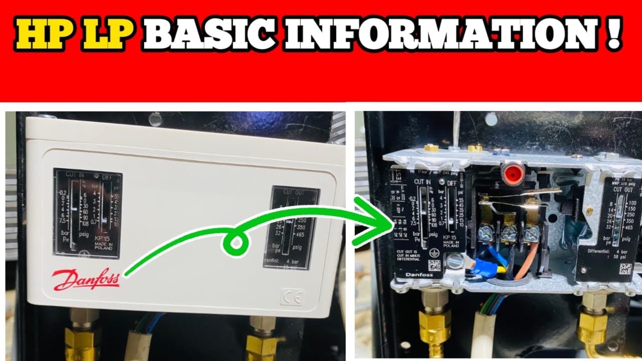 HP LP Pressure Switch basic information | Danfoss hp lp pressure switch KP15 | hvac training videos