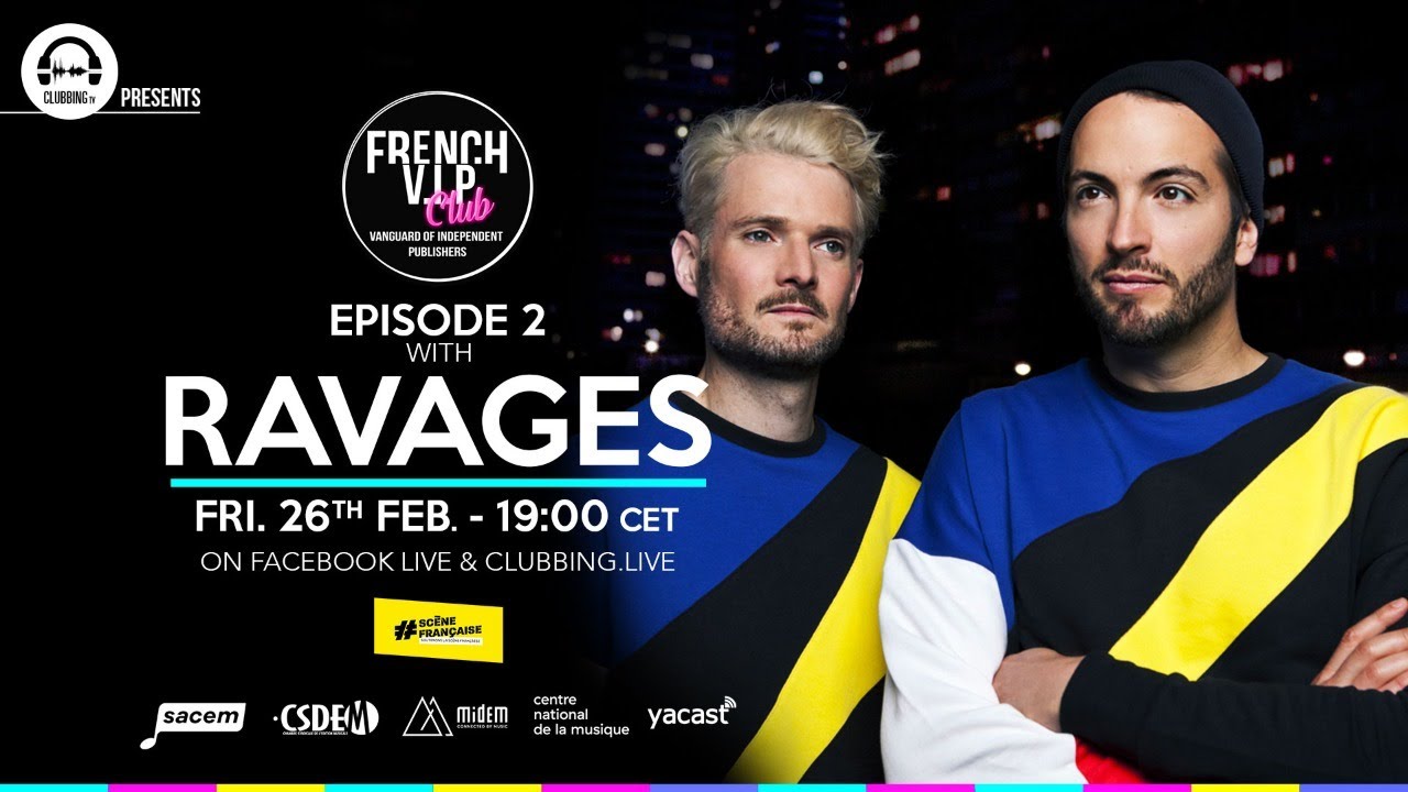 Ravages @ French VIP Club