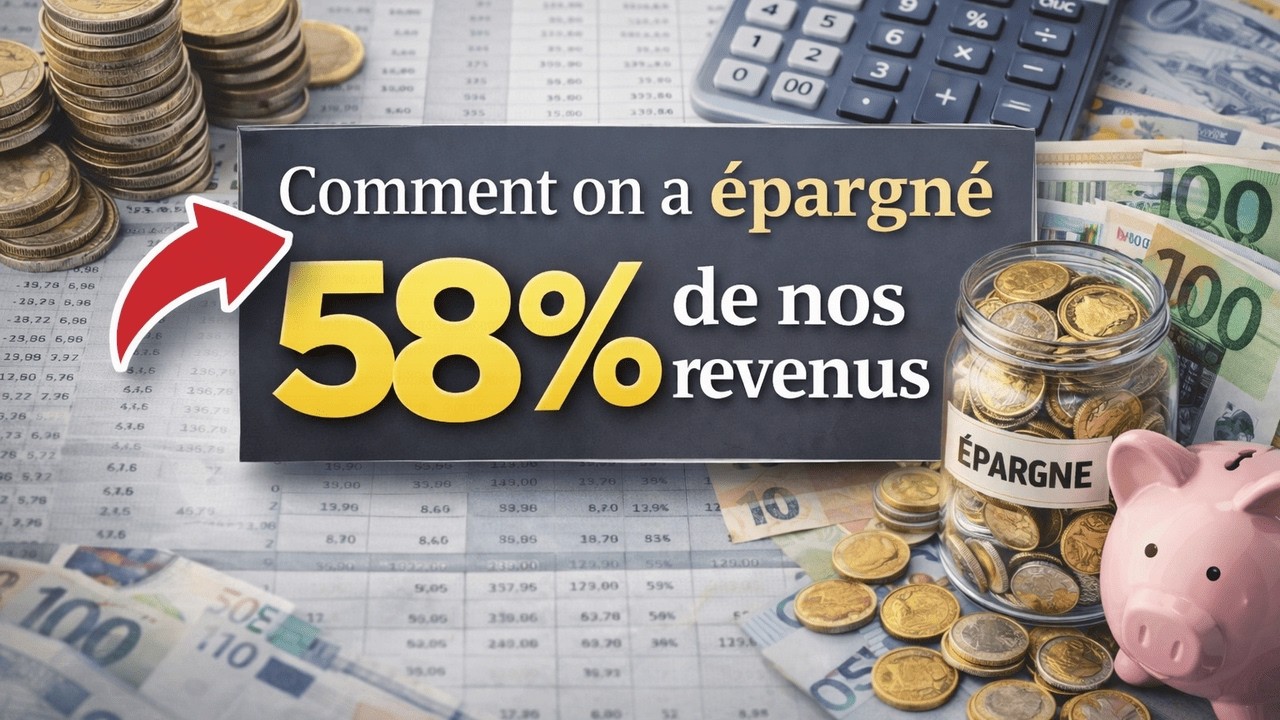 On a épargné 58% de nos revenus ! (Bilan budget couple 2025)