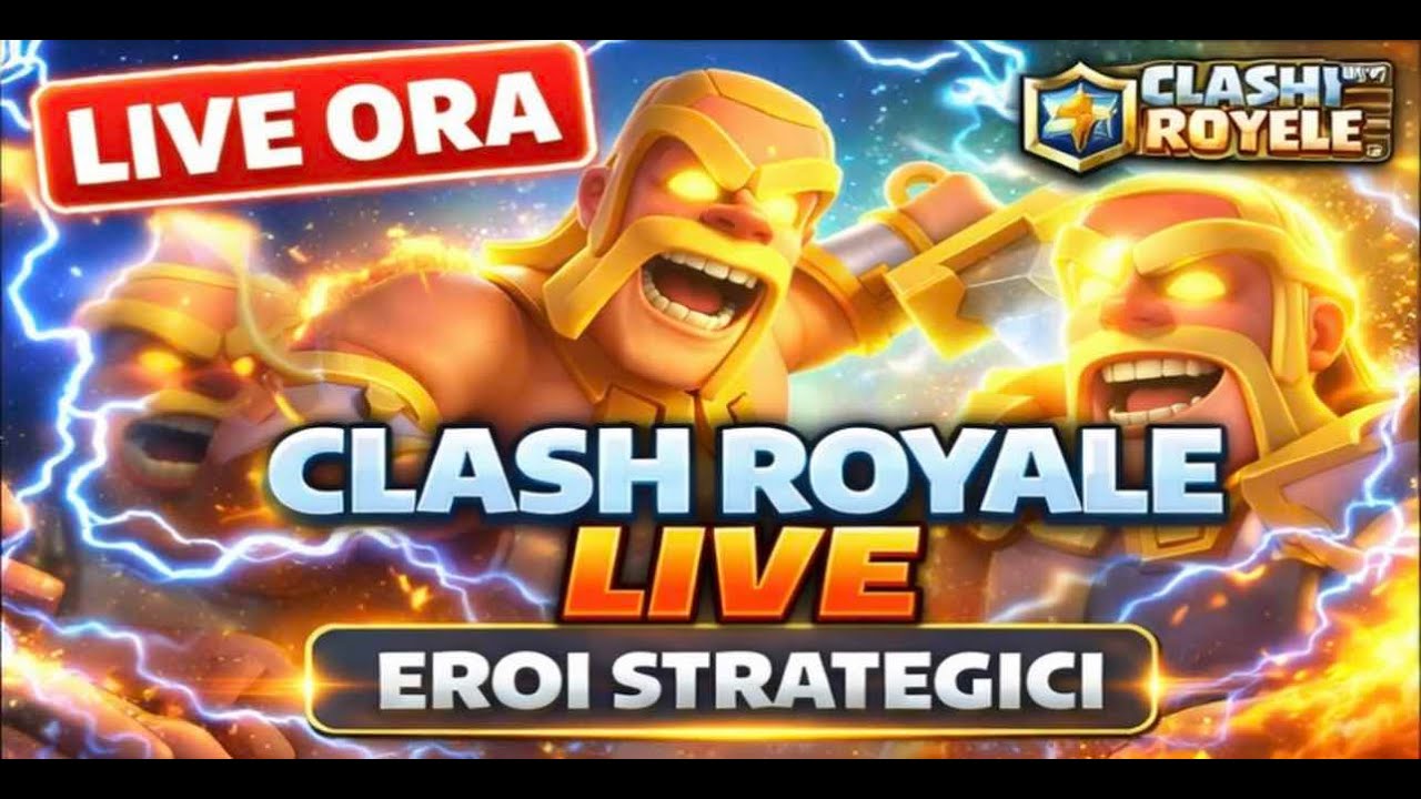 🔴 LIVE Clash Royale – I NUOVI EROI STRATEGICI SONO PAZZESCHI 🤯