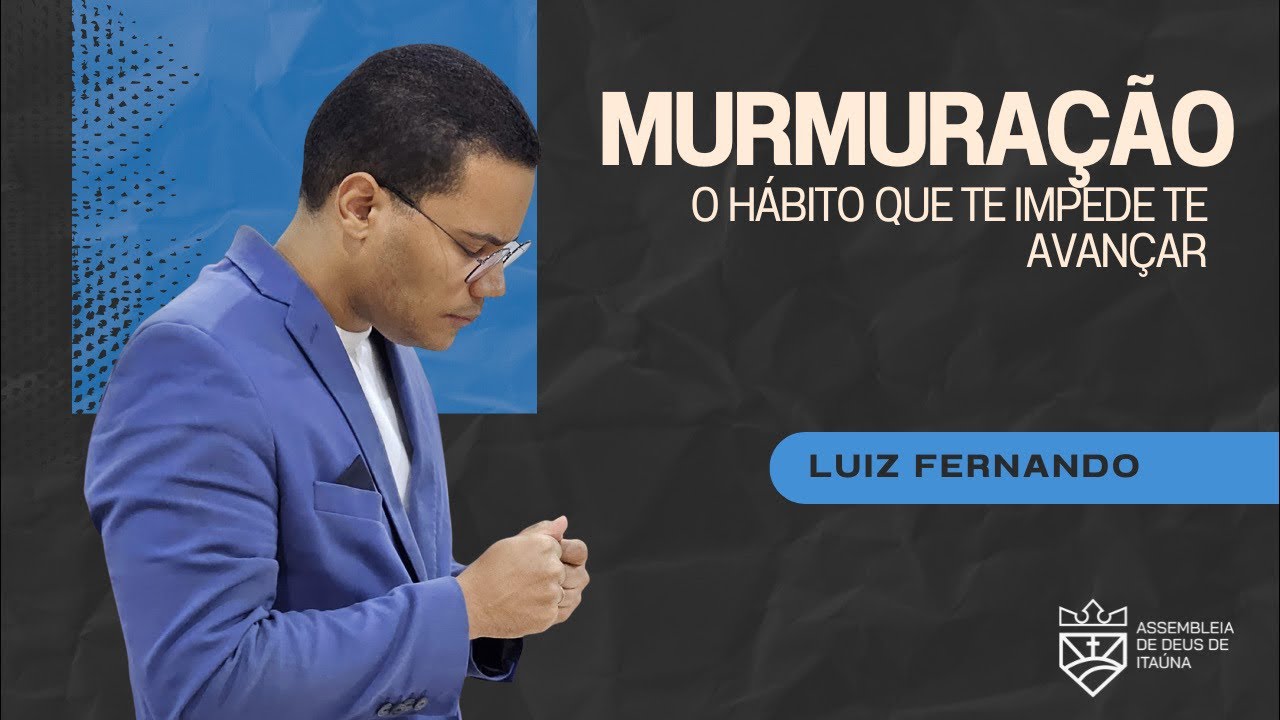 Murmuração - O Hábito que te impede de Avançar