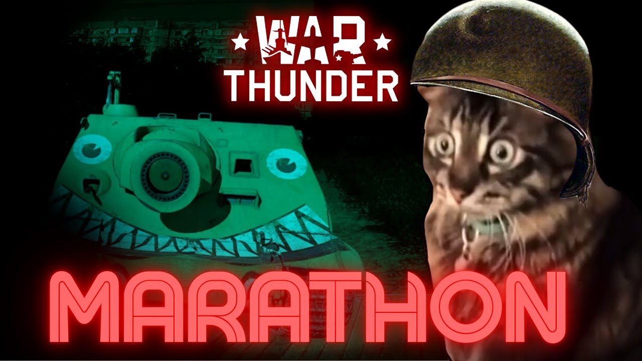 WARTHUNDER MARATHON!!!
