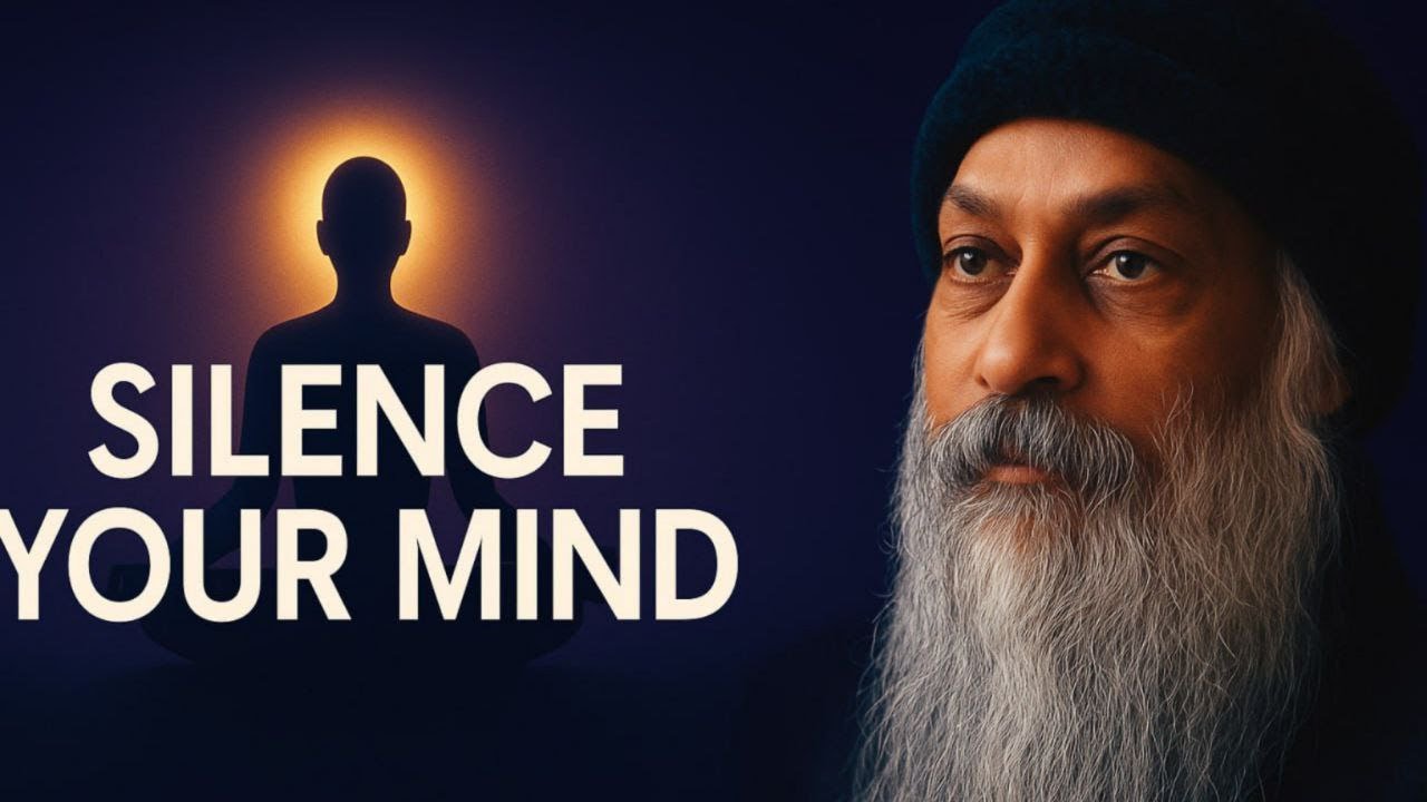 Why Your Mind Never Stops  And How To Find Silence  &mdash; Osho Inspired
