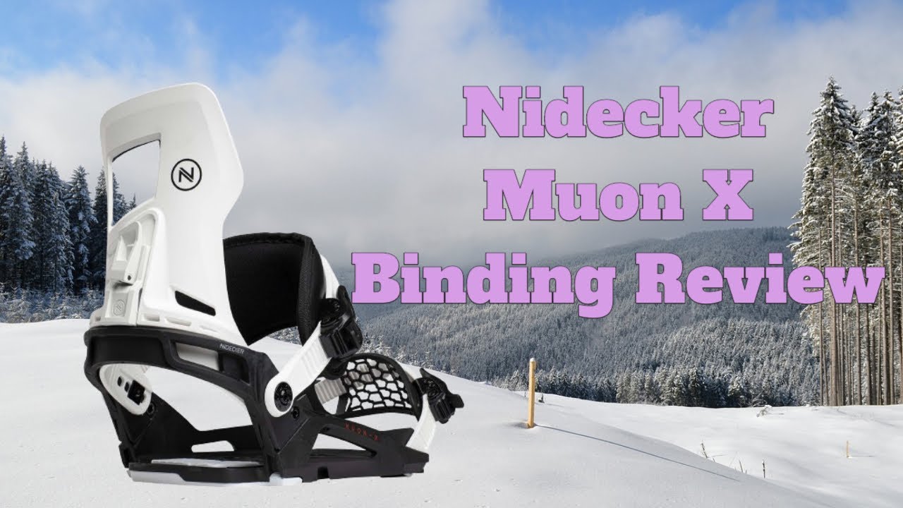 The Nidecker 2024 Nidecker Muon X Snowboard Binding Review