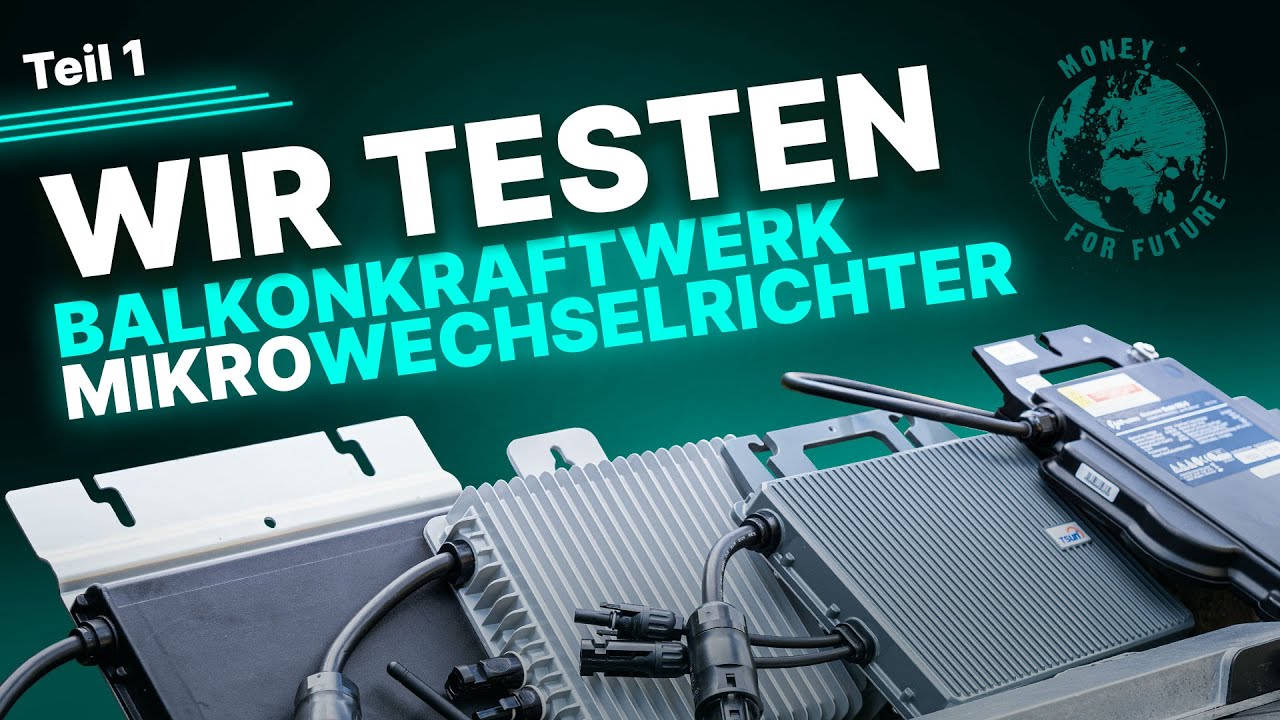 Balkonkraftwerk Wechselrichter Test Teil 1