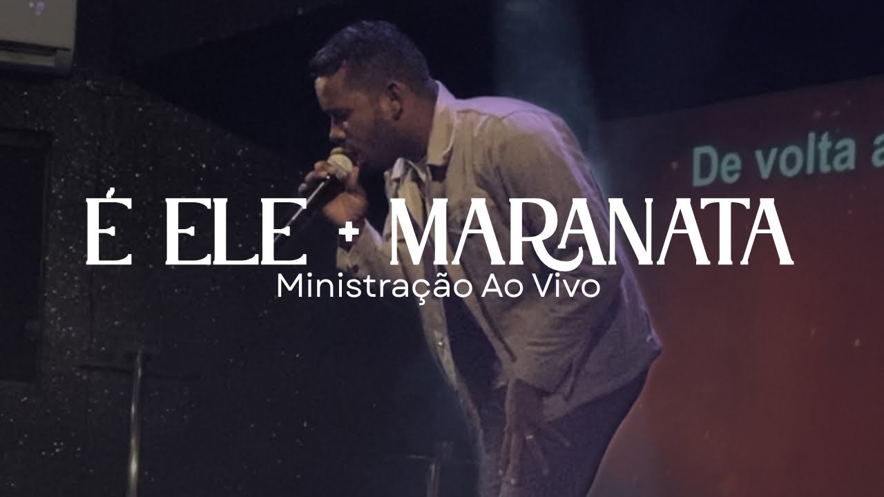É ELE + MARANATA • Raimundo Neto - Ministração Ao vivo 