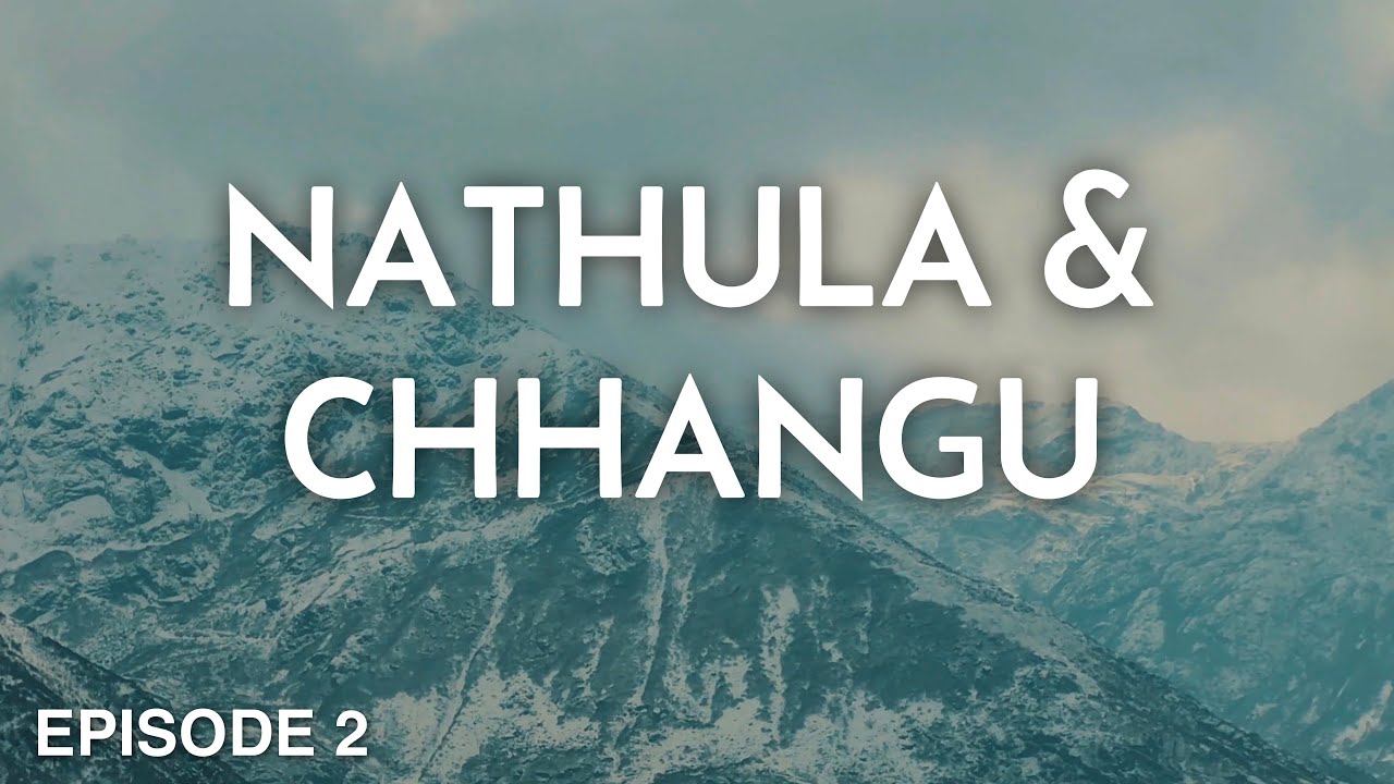 2 Day East Sikkim Itinerary | Nathula Pass, Changu Lake & Baba Mandir Trip from Gangtok | Episode 2