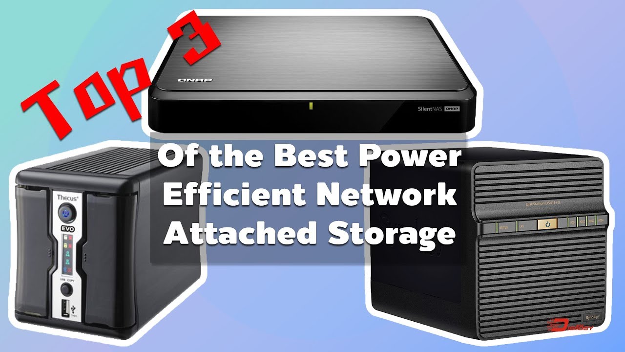 3 Of the Best Power Efficient Network Attached Storage