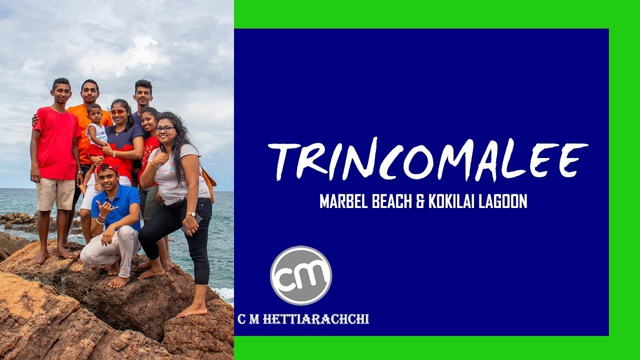 TRINCOMALEE | Marbel Beach | Kokilai Lagoon | Girihadusaya | Pulmude Navy Camp | Travel Vlog #41