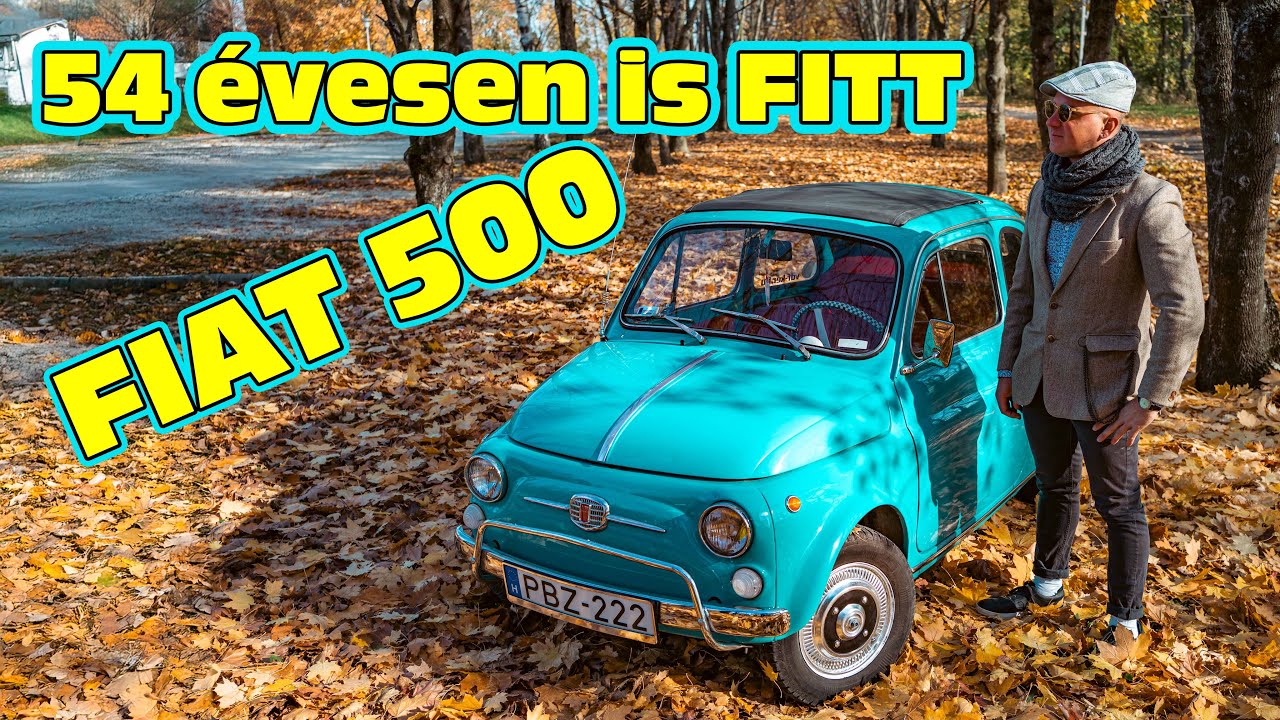 FIAT 500  | 54 évesen is FITT