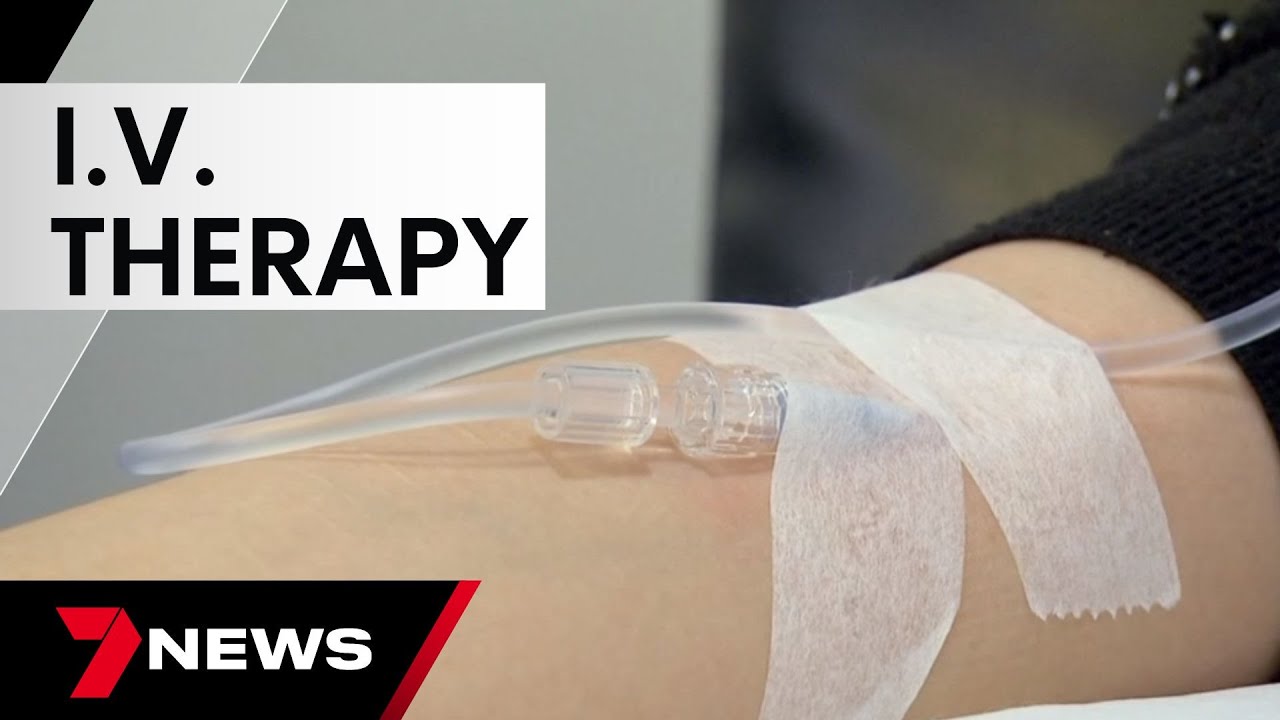 Medical professionals are questioning benefits of I.V. therapy | 7 News Australia