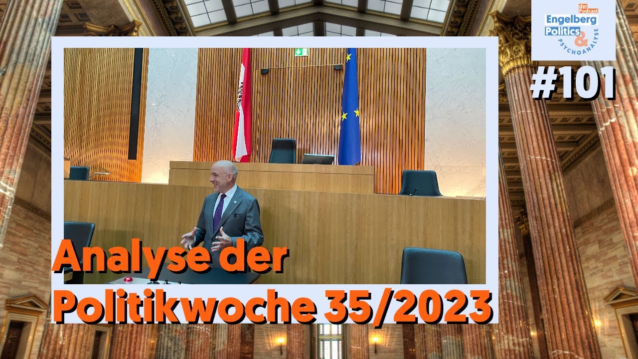 #101: Politische Analyse Kalenderwoche 35/2023