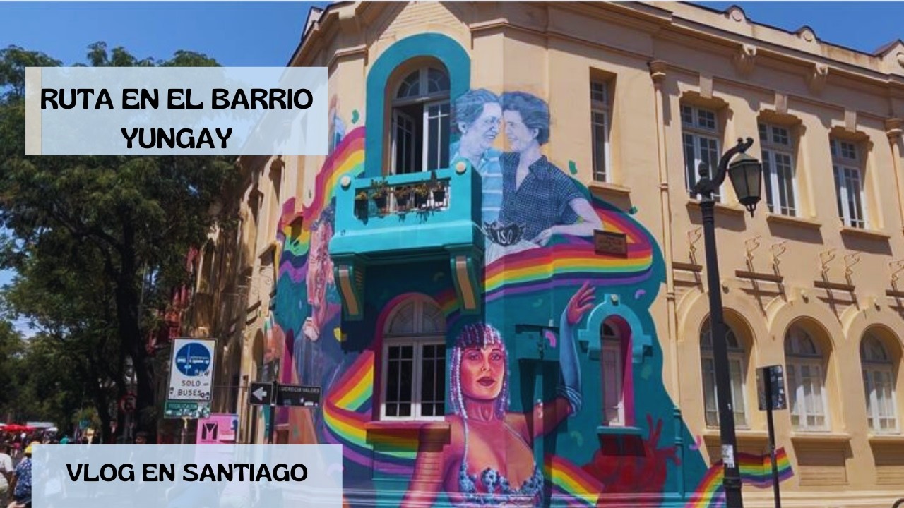 Santiago Vlog│Verano en Yungay🌞│ Rincón histórico, food y murales 🤍