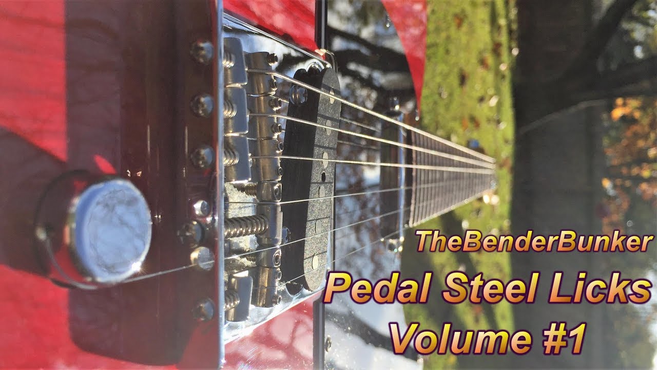 B-Bender Lesson: Pedal Steel Licks Volume #1 - (2018)