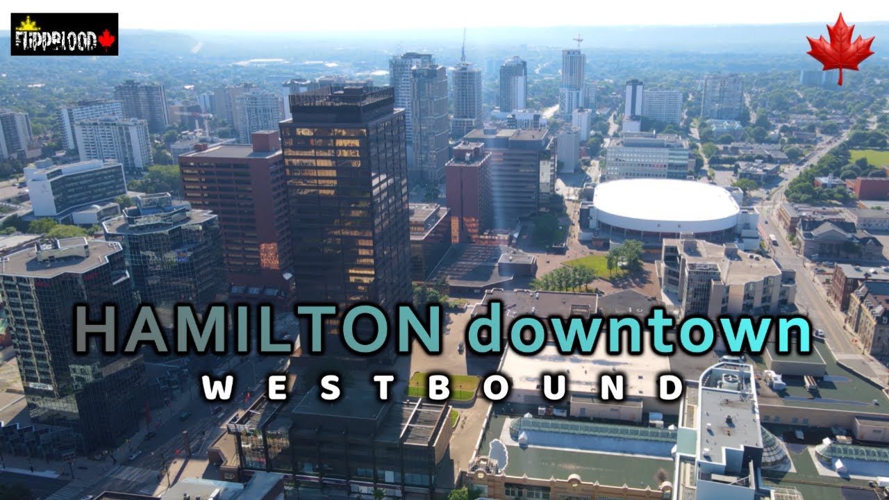 Hamilton Ontario Downtown 4K Drone Aerial Footage Facing West  ||  Summer 2025