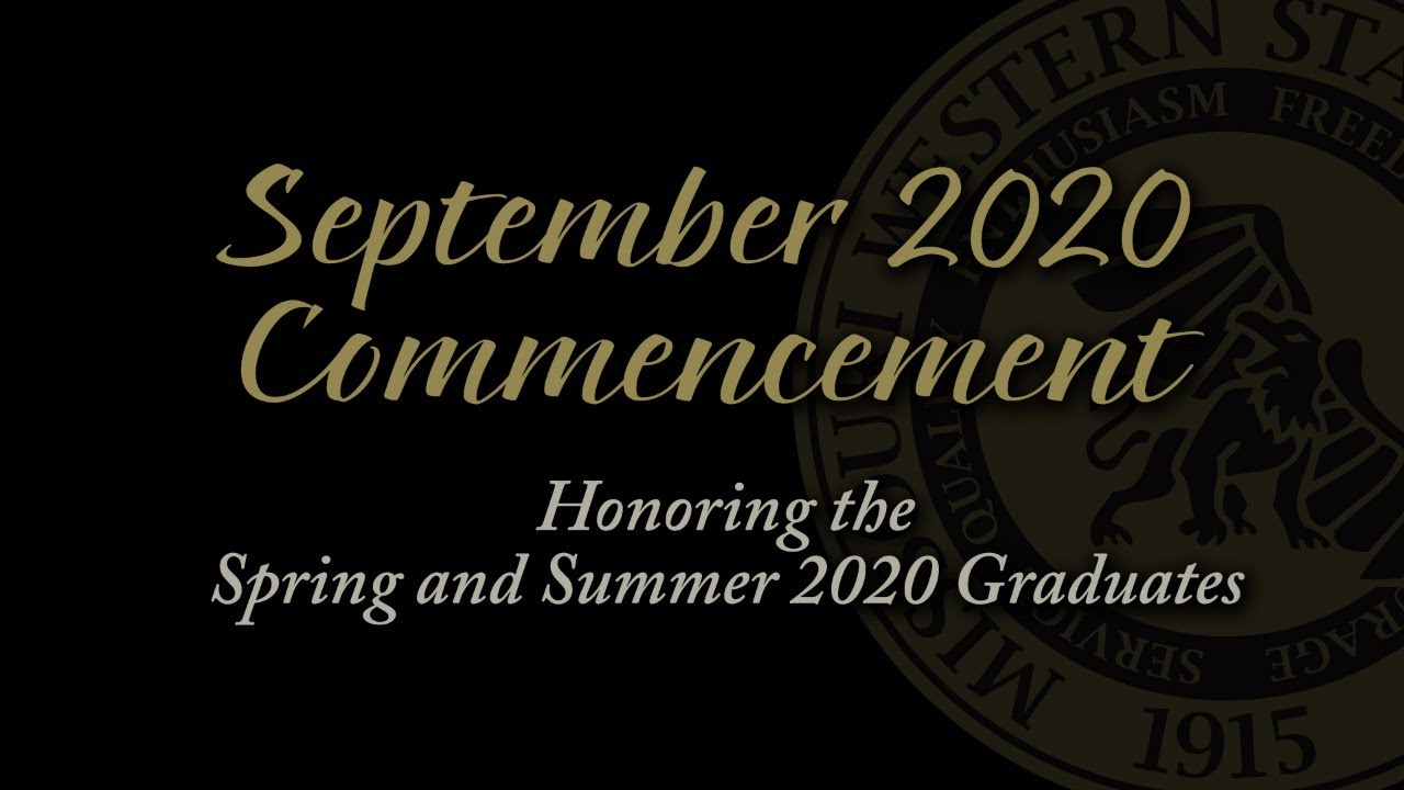 Missouri Western Spring 2020 Commencement Ceremony - First Ceremony