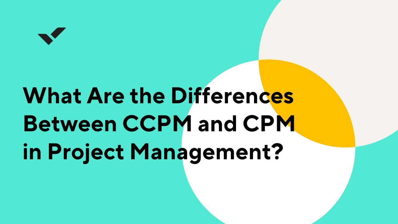 What Are the Differences Between CCPM and CPM in Project Management?