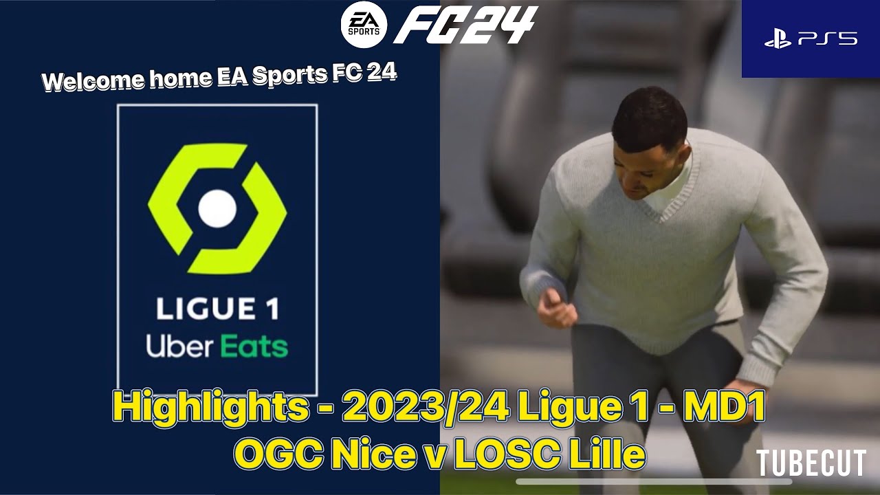 EA Sports FC 24 - Career mode - S1 - Ligue 1 - Lille - MD1 - OGC Nice v LOSC Lille
