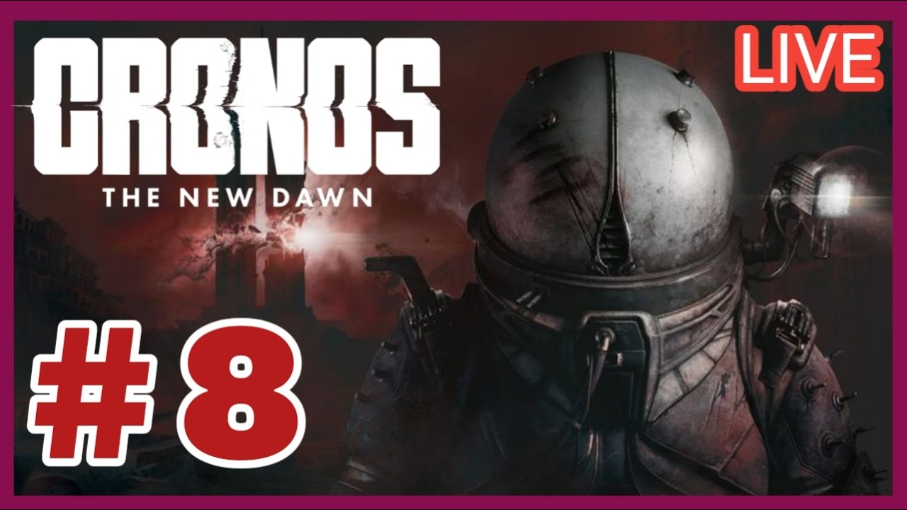 (( CRONOS THE NEW DAWN )) Gameplay Walkthrough Part 8.....END