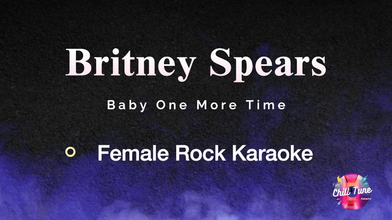 Britney Spears - Baby One More Time // Female Rock Karaoke (Eb)