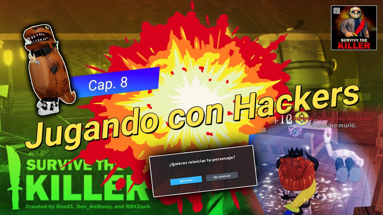 STK Before Rewriting || Sobrevive al asesino - Jugando con Hackers #8