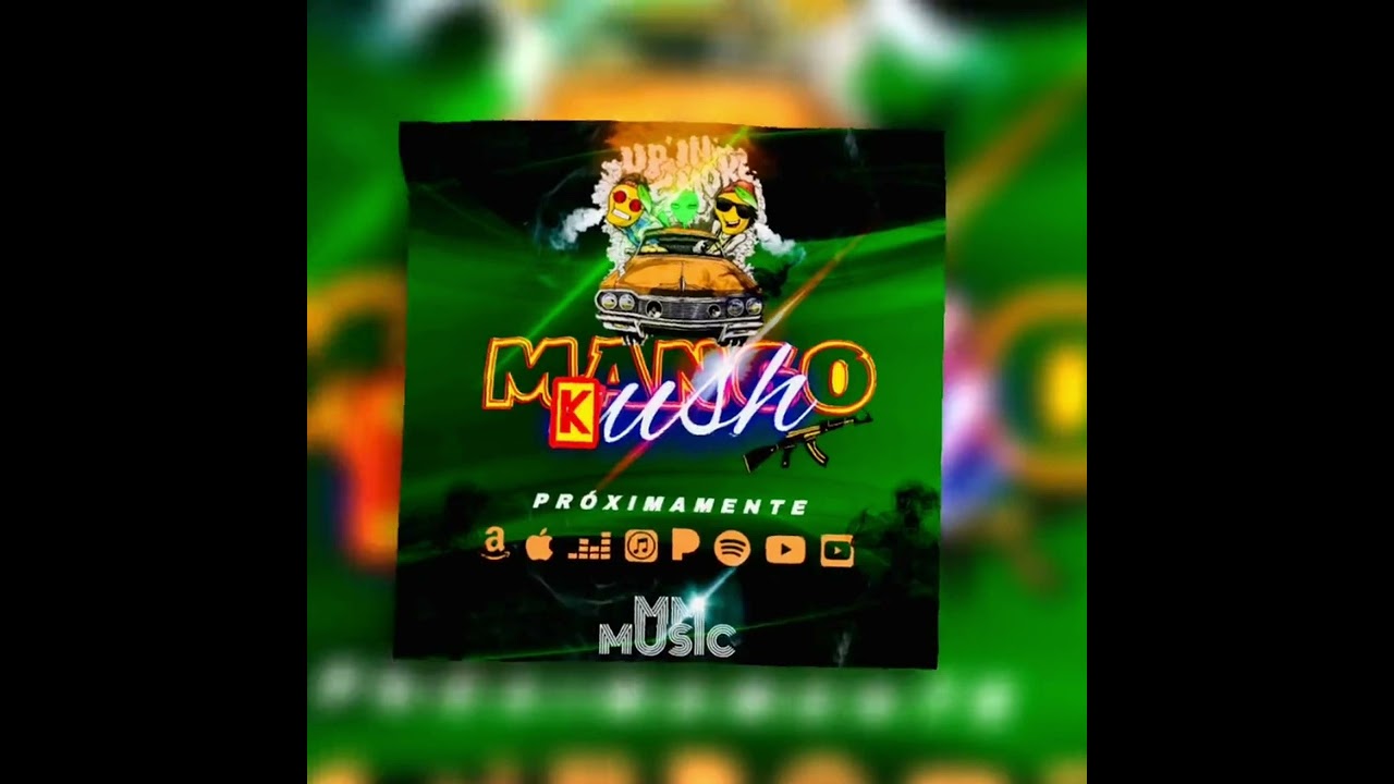 Mango kush - Kevin Ramon                MM MUSIC MX 🔥