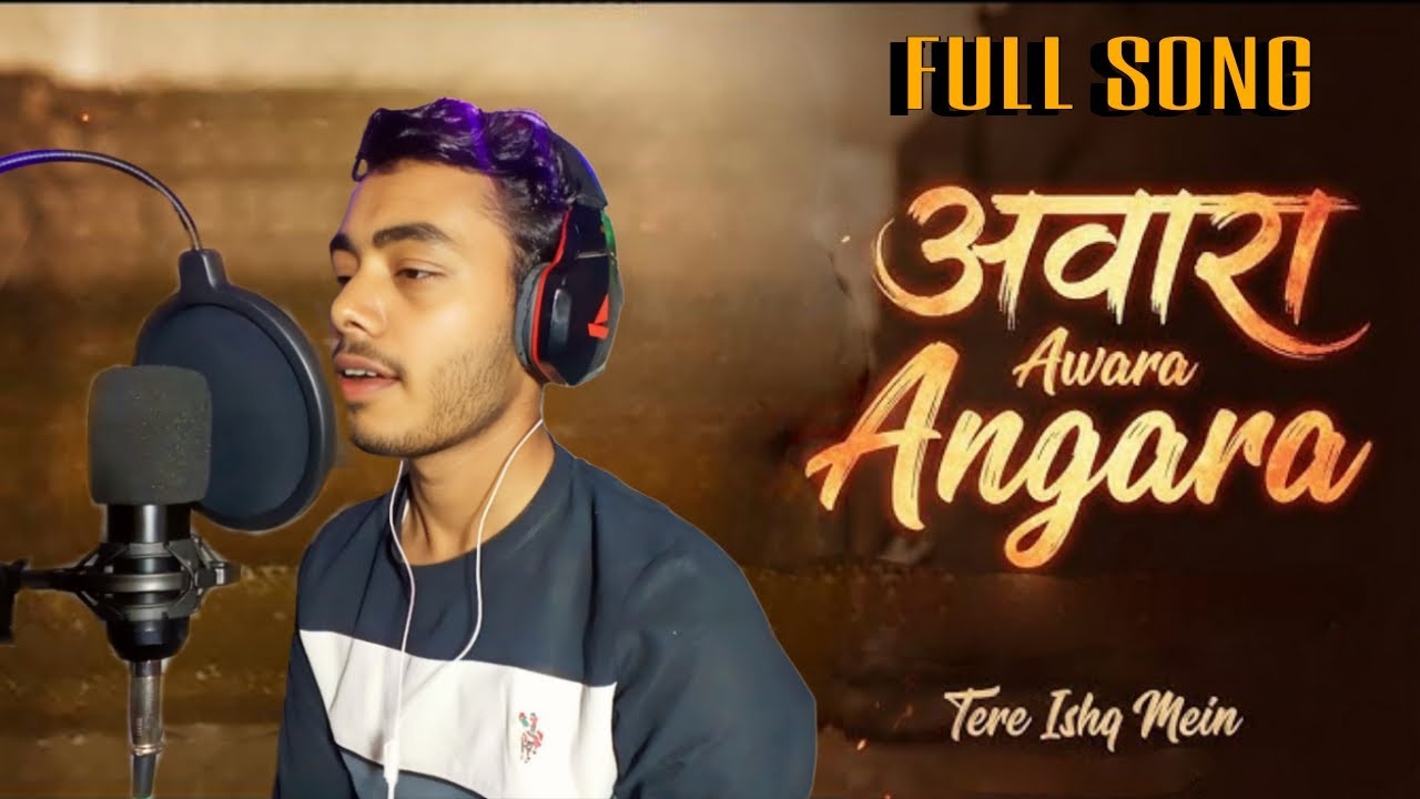 AWARA ANGARA FULL SONG BY [LUCKY SHARMA] #song #sad #bollywood 