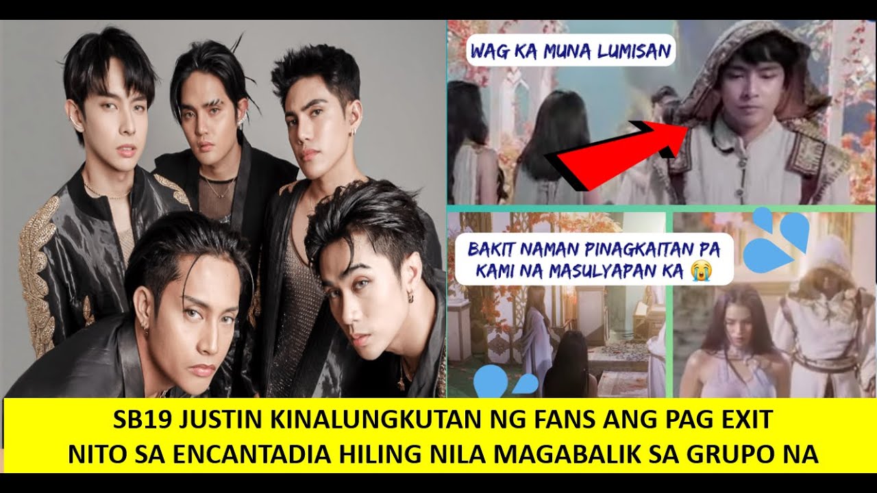 SB19 JUSTIN IKINALUNGKOT NG FANS ANG PAG EXIT NITO SA ENCANTADIA HILING GRUPO MAPANOOD SA SHOW
