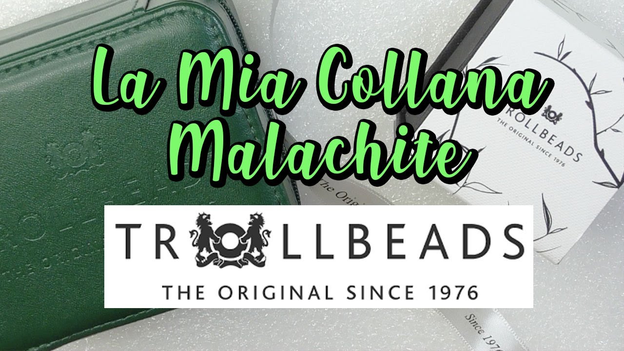 NUOVA COLLANA TROLLBEADS CON MALACHITE