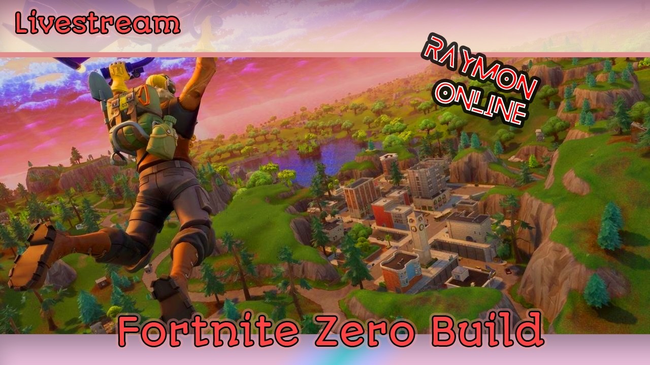 Fortnite Maandag Stream - RaymonOnline