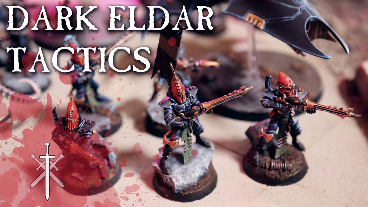 Direct Action Games: Dark Eldar Tactics