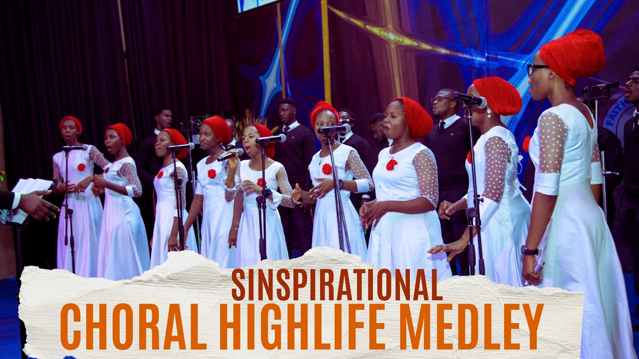 Highlife Medley | Singspiration Chorale