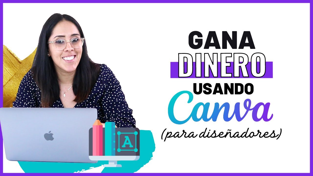 3 Maneras de GANAR DINERO con CANVA (NEGOCIO DIGITAL para DISE&Ntilde;ADORES)