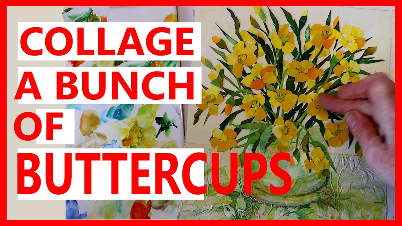 Floral Collage, Paper Painting- use painted papers to collage a sunshine yellow bunch of buttercups.