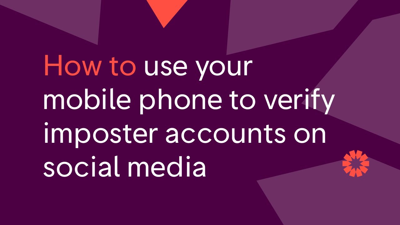 How to use your mobile phone to verify imposter accounts on social media | Training