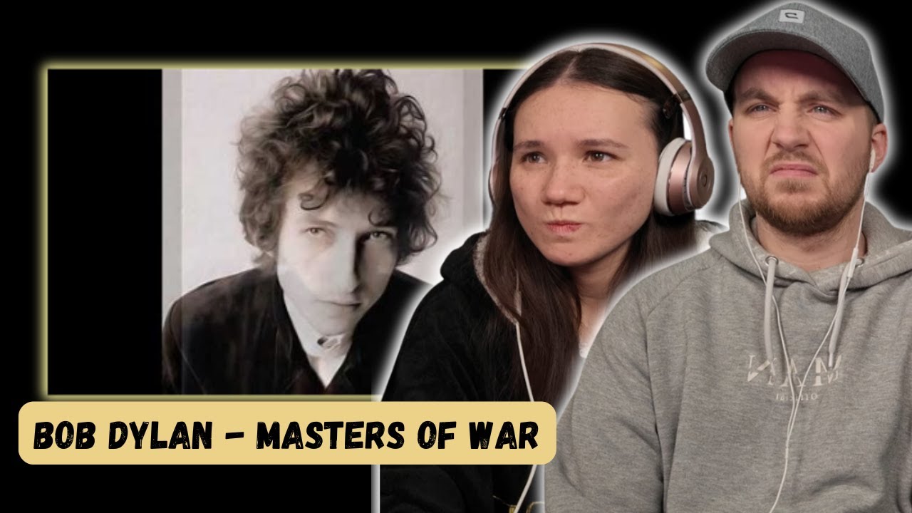 Bob Dylan - Masters of War REACTION