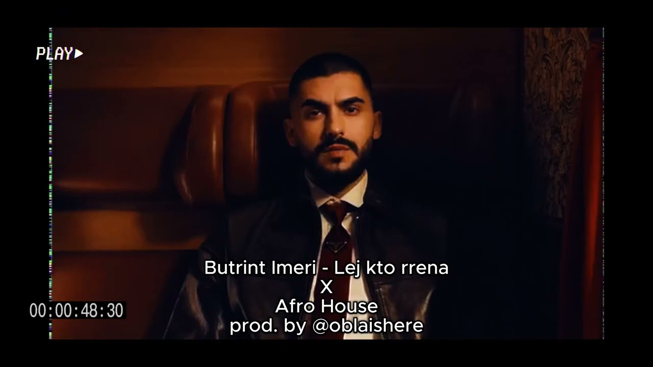 Butrint Imeri – Lej Kto Rrena (🔥 Afro House Remix 2024) by 