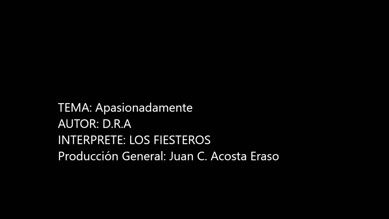 APASIONADAMENTE / LOS FIESTEROS