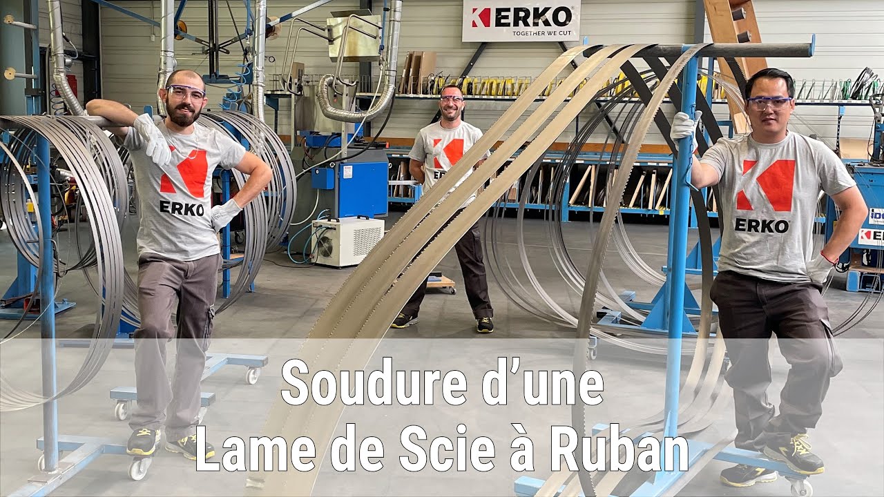 Soudure d'une Lame de Scie à Ruban ERKO