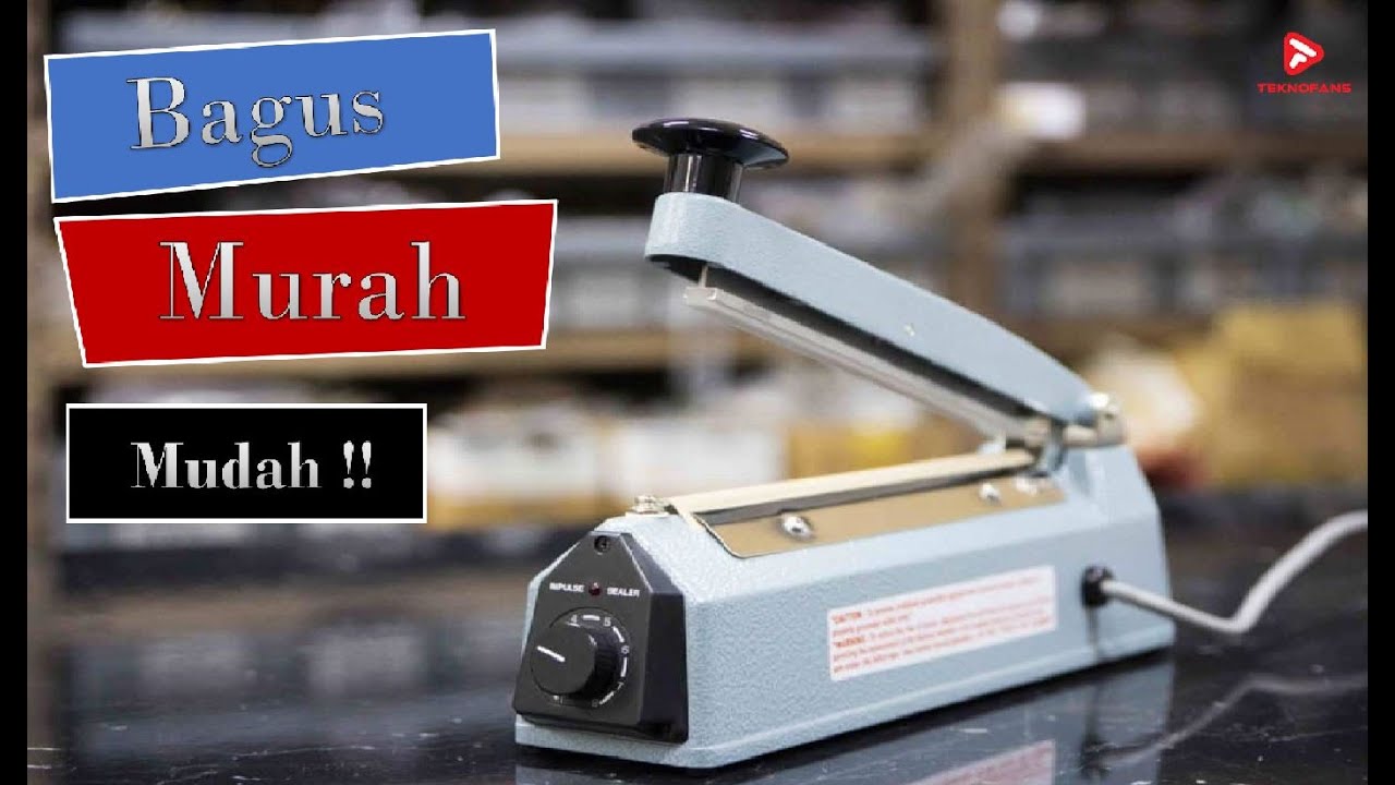 MEREKAT KUAT‼️ 6 REKOMENDASI ANEKA MESIN LAS PLASTIK IMPULSE SEALER MURAH TERBAIK!