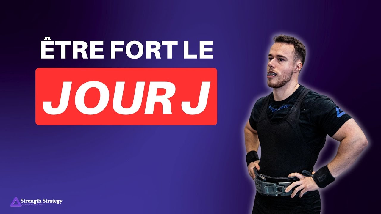 Comment préparer une COMPÉTITION de FORCE ATHLÉTIQUE