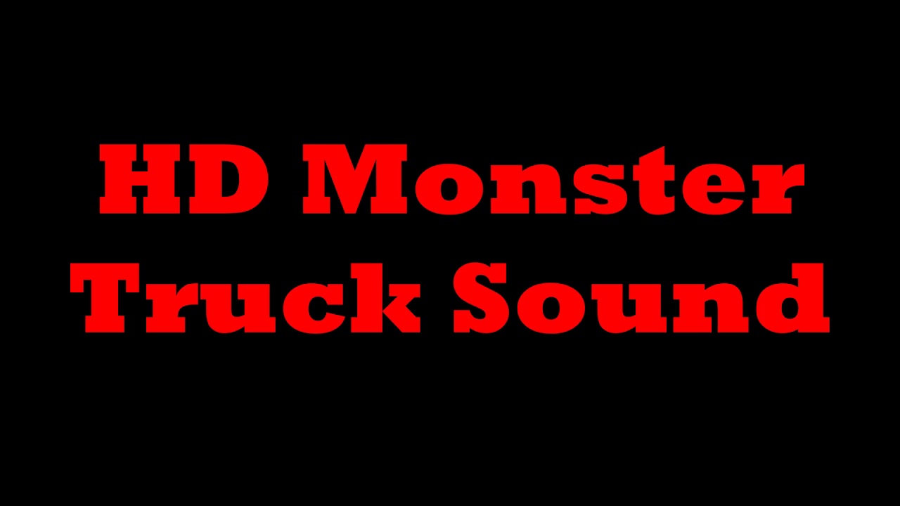 HD Monster Truck Sound