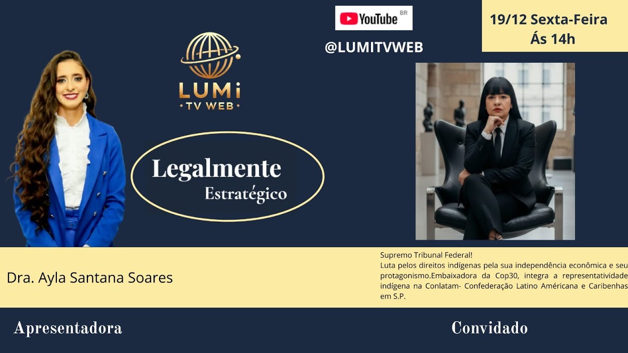 LUCIENE KUJAESAGE  no LEGALMENTE Estratégico - apresentação AYLA SOARES - Dir. Aderval Andrade