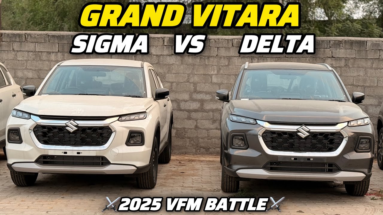 2025 Grand Vitara Sigma vs Delta &mdash; Who&rsquo;s the Real Value King?