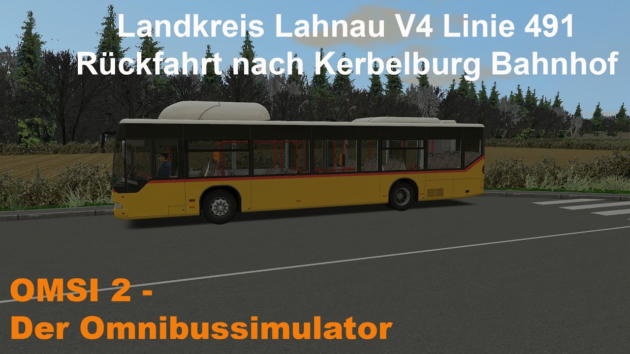 Omsi 2 Landkreis Lahnau V4 Linie 491 Rückfahrt nach Kerbelburg Bahnhof MB O530 CNG