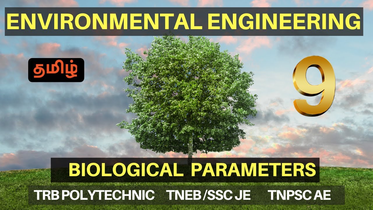 Environmental Engineering - 9 | Biology Parameters | TRB POLYTECHNIC | SSC JE | TNEB | TNPSC AE